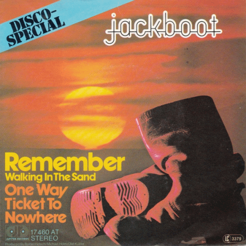 Jackboot : Remember (Walking in the Sand)